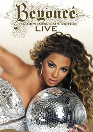 The Beyonce Experience - Live (2007) 720p BrRip by maric62985
