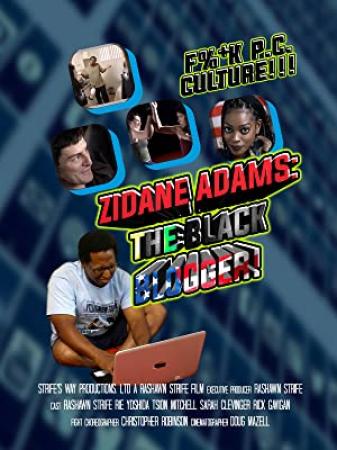 Zidane Adams The Black Blogger (2021) [720p] [WEBRip] [YTS]
