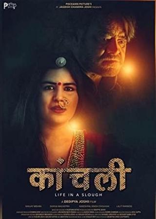 Kaanchli Life in a Slough (2020) 480p Hindi HDRip x264 AAC By Full4Movies