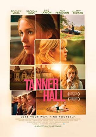 Tanner Hall 2009 BDRip XVID AC3 HQ Hive-CM8