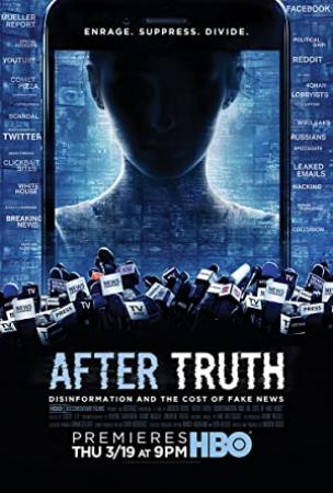 After Truth Disinformation and the Cost of Fake News 2020 1080p AMZN WEB-DL DDP5.1 H.264-NTG[EtHD]