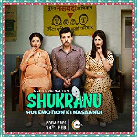 Shukranu (2020) Hindi Proper HDRip x264 x264 MP3 200MB ESub