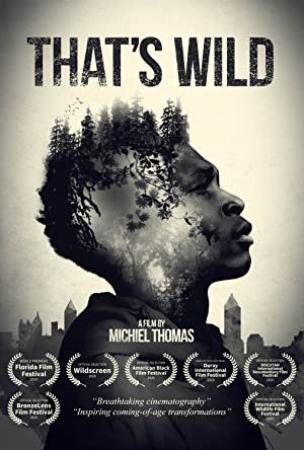 Thats Wild (2020) [1080p] [WEBRip] [YTS]