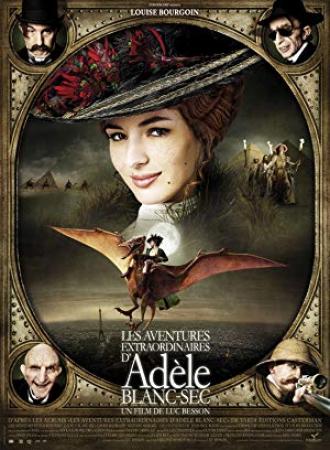 The Extraordinary Adventures Of Adele Blanc-Sec (2010) [720p] [BluRay] [YTS]