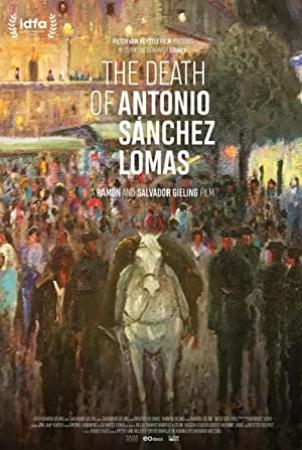 The Death of Antonio Sanchez Lomas 2019 SPANISH ENSUBBED 1080p WEBRip x264-VXT