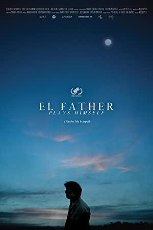 El Father Plays Himself (2020) [720p] [WEBRip] [YTS]