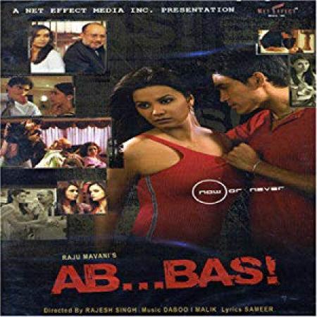 Ab    Bas! (2004) Hindi - 576p AMZN WEB-DL - AVC - DDP 2 0 - ESubs - Sun George - DrC (Requested)