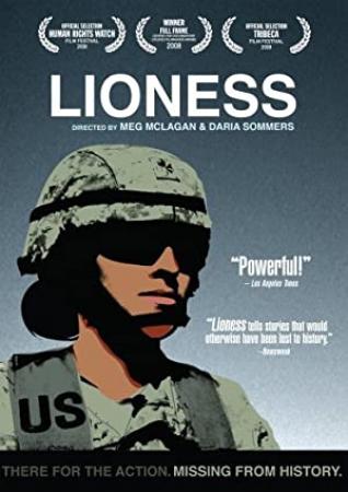 Lioness (2008) a documentary about women serving in combat in  today's US Armed Forces