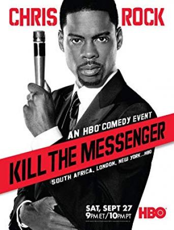 Chris Rock Kill the Messenger 2008 WEBRip XviD MP3-XVID