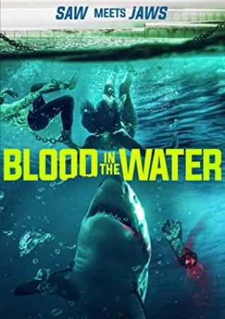 Blood In the Water 2022 720p WEBRip AAC2.0 X 264-EVO