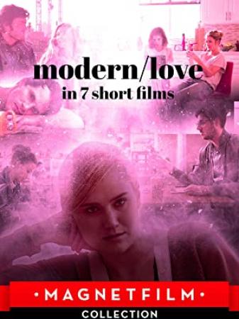 Modern love In 7 Short Films (2019) [720p] [WEBRip] [YTS]