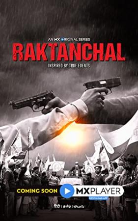Raktanchal (2020) S01 EP (01-09) HDRip - 1080p - [Tel + Tam + Hin] - 2.6GB - Team TMV