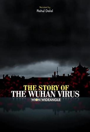 WION Wideangle - The Story of the Wuhan Virus