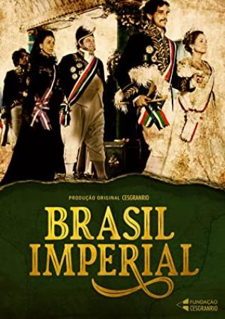 Brasil Imperial S01 PORTUGUESE 1080p AMZN WEBRip DDP2.0 x264-NTb[eztv]