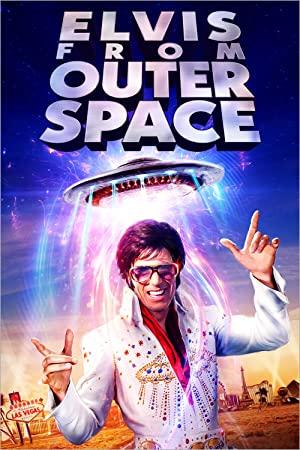 Elvis From Outer Space (2020) [720p] [WEBRip] [YTS]