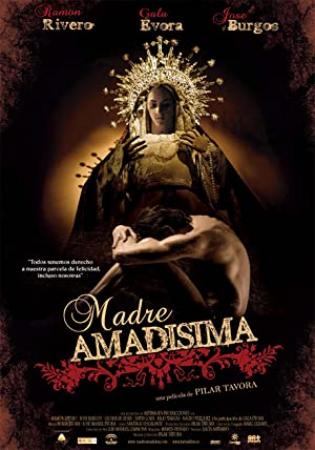 Madre Amadisima [DVDRIP][Spanish][2010]