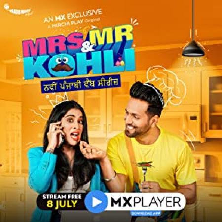Mrs And Mr Kohli S01 E01-06 Hindi 2020 1080p MX WEB-DL AAC 2.0 x264-Telly