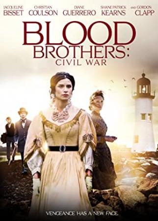 Blood Brothers Civil War 2021 720p WEBRip 800MB x264-GalaxyRG[TGx]