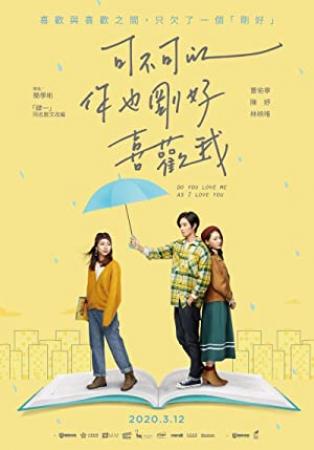 Do You Love Me As I Love You 2020 CHINESE 1080p BluRay x264 DD 5.1-RSG