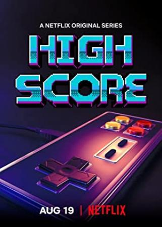 High Score (2020) Season 1 S01 (1080p NF WEB-DL x265 HEVC 10bit EAC3 5.1 Silence)