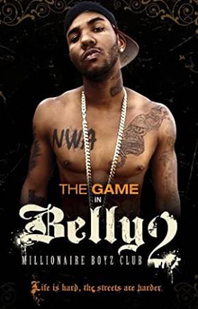 Belly 2 Millionaire Boyz Club (2008) [1080p] [WEBRip] [5.1] [YTS]