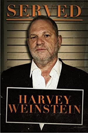 Served Harvey Weinstein 2020 720p WEBRip 400MB x264-GalaxyRG[TGx]