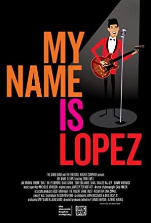 My Name Is Lopez (2021) [1080p] [WEBRip] [5.1] [YTS]