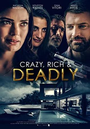 Crazy Rich And Deadly (2020) [1080p] [WEBRip] [YTS]