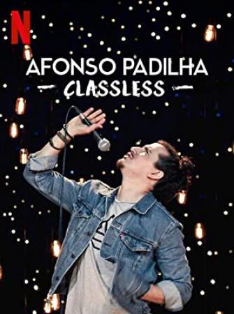 Afonso Padilha Classless 2020 PORTUGUESE 720p NF WEBRip DDP5.1 x264-PAAI