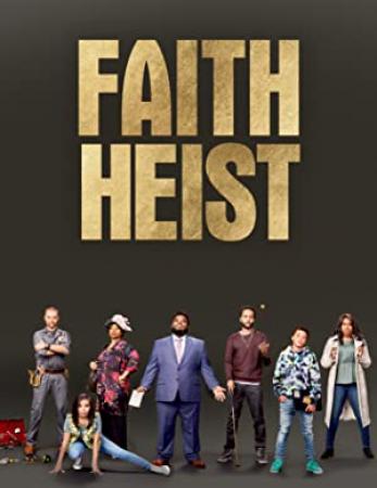 Faith Heist 2021 MVO WEB-DLRip x264