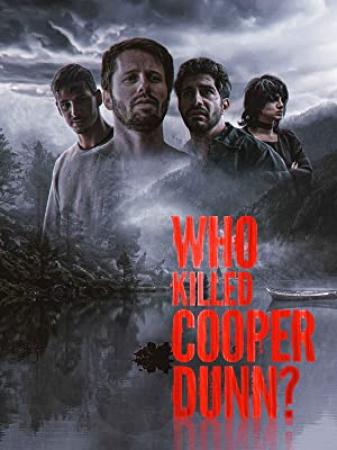 Who Killed Cooper Dunn (2022) [720p] [WEBRip] [YTS]