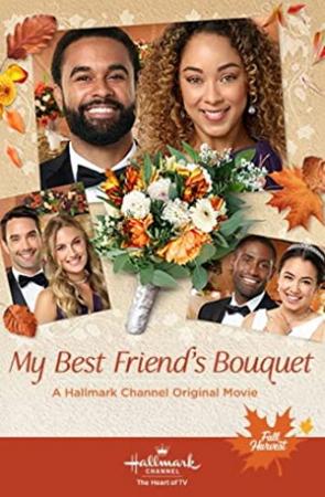 My Best Friends Bouquet 2020 PROPER 1080p WEBRip x264-RARBG
