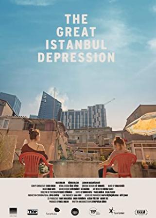 Büyük İstanbul Depresyonu (2020) 1080p MUBI WEB-DL H264 [TR] AAC2.0