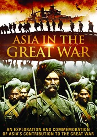 Asia In The Great War S01 720p WEBRip AAC2.0 x264-CBFM[eztv]