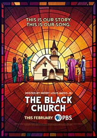 The Black Church This Is Our Story This Is Our Song 2021 S01 1080p WEBRip AAC2.0 x264-BAE[rartv]