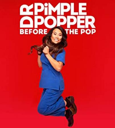 Dr Pimple Popper Before the Pop S01 1080p WEBRip AAC2.0 x264-BAE[eztv]