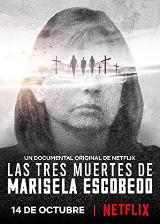 The Three Deaths of Marisela Escobedo 2020 SPANISH 720p NF WEBRip DDP5.1 x264-NWD