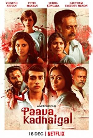 Paava Kadhaigal (2020) 1080p S-01 Ep-[01-04] WEB-DL AVC DD 5.1 [Telugu+Tam+Hindi+Eng] 8GB ESub