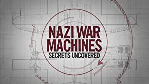 Nazi War Machines Secrets Uncovered S01 COMPLETE 720p WEBRip x264-GalaxyTV[TGx]