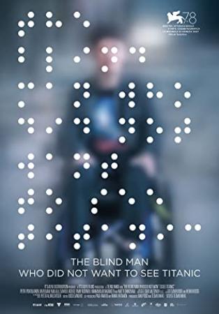 The Blind Man Who Did Not Want to See Titanic 2021 FINNISH 1080p BluRay x264 DD 5.1-RHD