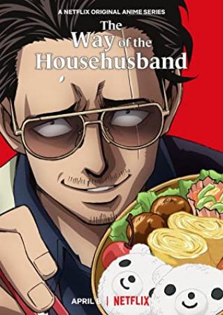 The Way of the Househusband S02 Part 1 JAPANESE 720p NF WEBRip DDP5.1 x264-SMURF[eztv]
