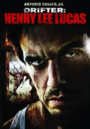 Drifter Henry Lee Lucas 2009 1080p BluRay x264-AiRLiNE