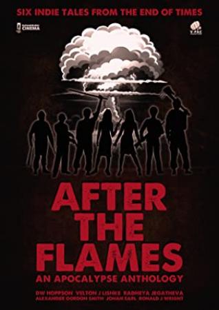 After The Flames An Apocalypse Anthology 2020 720p WEBRip Hindi Dub Dual-Audio x264-1XBET