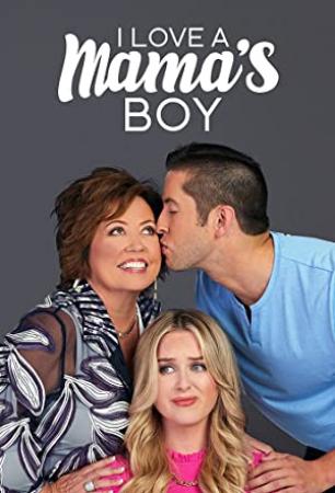 I Love a Mamas Boy S01E03 Dont Leave Me This Way XviD-AFG[eztv]