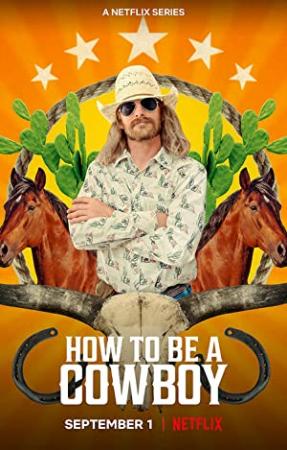 How To Be A Cowboy S01 WEBRip x264-ION10[eztv]