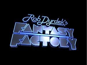 Rob Dyrdeks Fantasy Factory S04E08 HDTV XviD-SYS