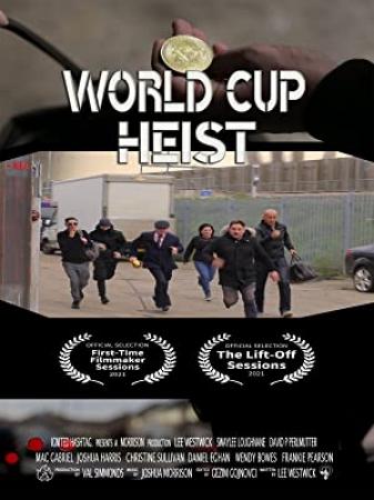 World Cup Heist 2020 HDRip XviD AC3-EVO[TGx]
