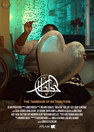 The Tambour of Retribution [Had Al Tar] 2020 1080p WEBRip x264 HORiZON-ArtSubs