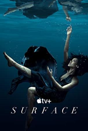 Surface 2022 S01 2160p ATVP WEB-DL DDP5.1 Atmos DV MP4 x265-DVSUX[rartv]