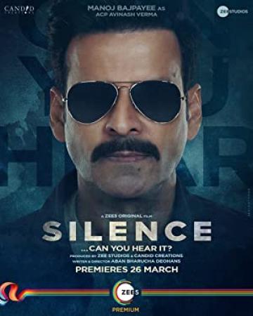Silence    Can You Hear It 2021 WebRip 720p Hindi AAC 2.0 x264 ESub - mkvCinemas [Telly]